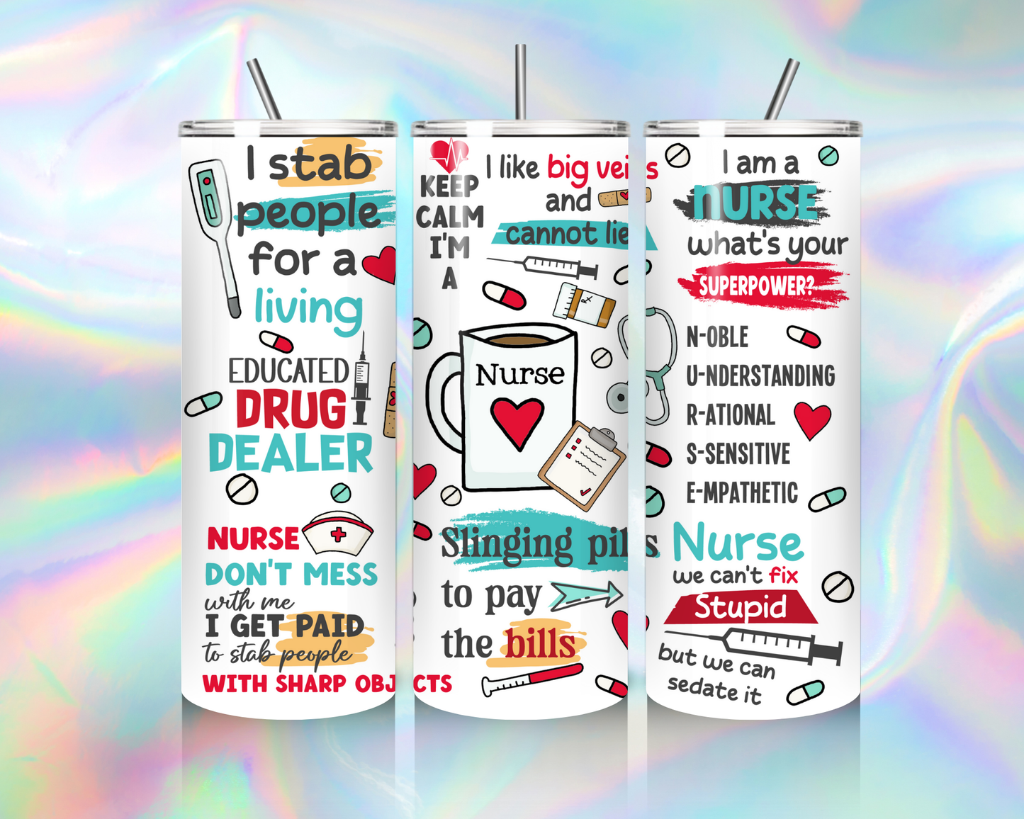 20oz Skinny Sublimated Tumbler - Funny Nurse Sayings